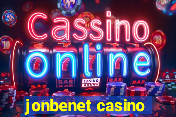 jonbenet casino